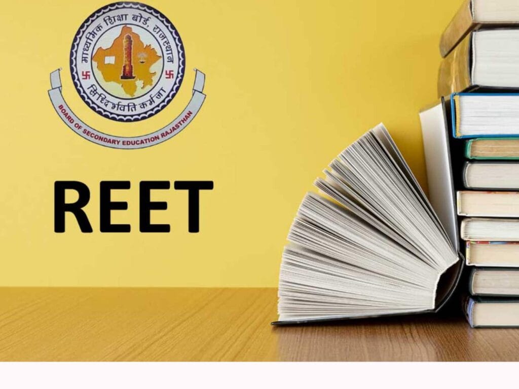 राजस्थान अध्यापक पात्रता परीक्षा {REET} 2024 Exam Date